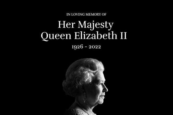 Her Majesty Queen Elizabeth II
1926 - 2022